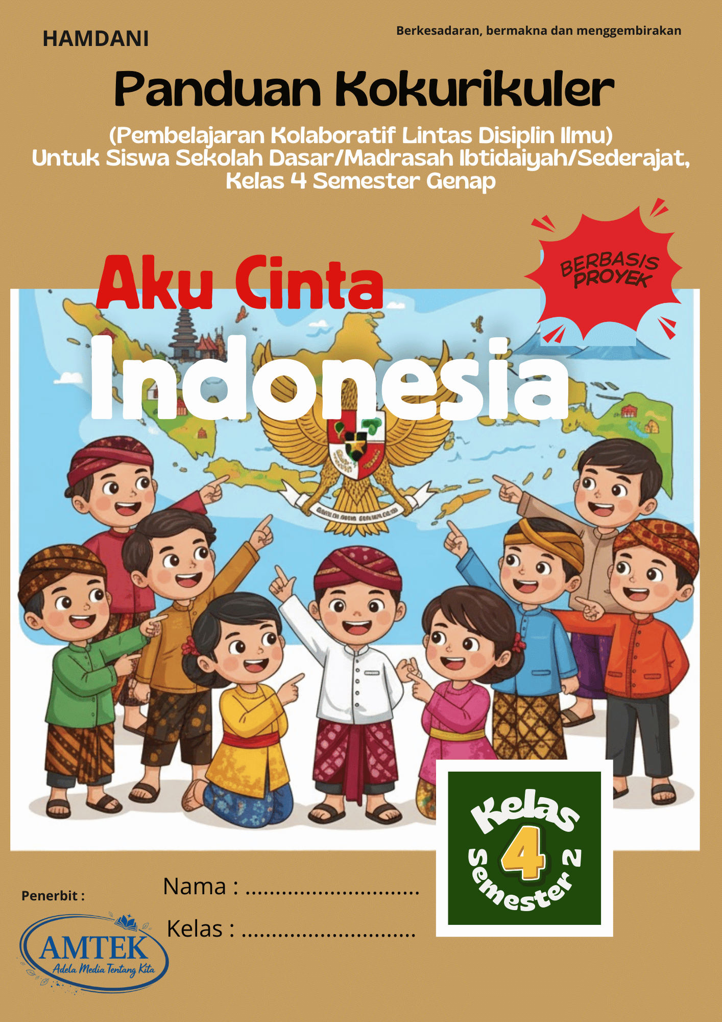 Panduan Kokurikuler (Pembelajaran Kolaboratif Lintas Disiplin Ilmu) Untuk Siswa Sekolah Dasar/Madrasah Ibtidaiyah/Sederajat, Kelas 4 Semester Genap.